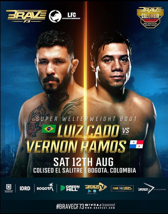 valerialang1809's tweet image. GET READY!! 🔥
It's gonna be the time for Luiz Cado from Brazil to go head to head with Vernon Ramos from Panama in an intense battle on the Super Welterweight division at BRAVE CF 73.
Don't miss it. 
• 10-13 August, 2023 
📍Bogota, Columbia 🇨🇴

#BRAVECF73 #MMAWORLD