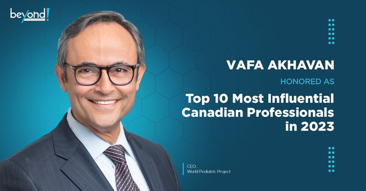 World Pediatric Project’s CEO Vafa Akhavan was recognized among the Top 10 Most Influential Canadian Professionals in 2023. Under Vafa’s leadership, WPP has developed an exciting strategy to elevate the human condition within the next 10 years.

magazine.beyondexclamation.com/2023/july/top-…