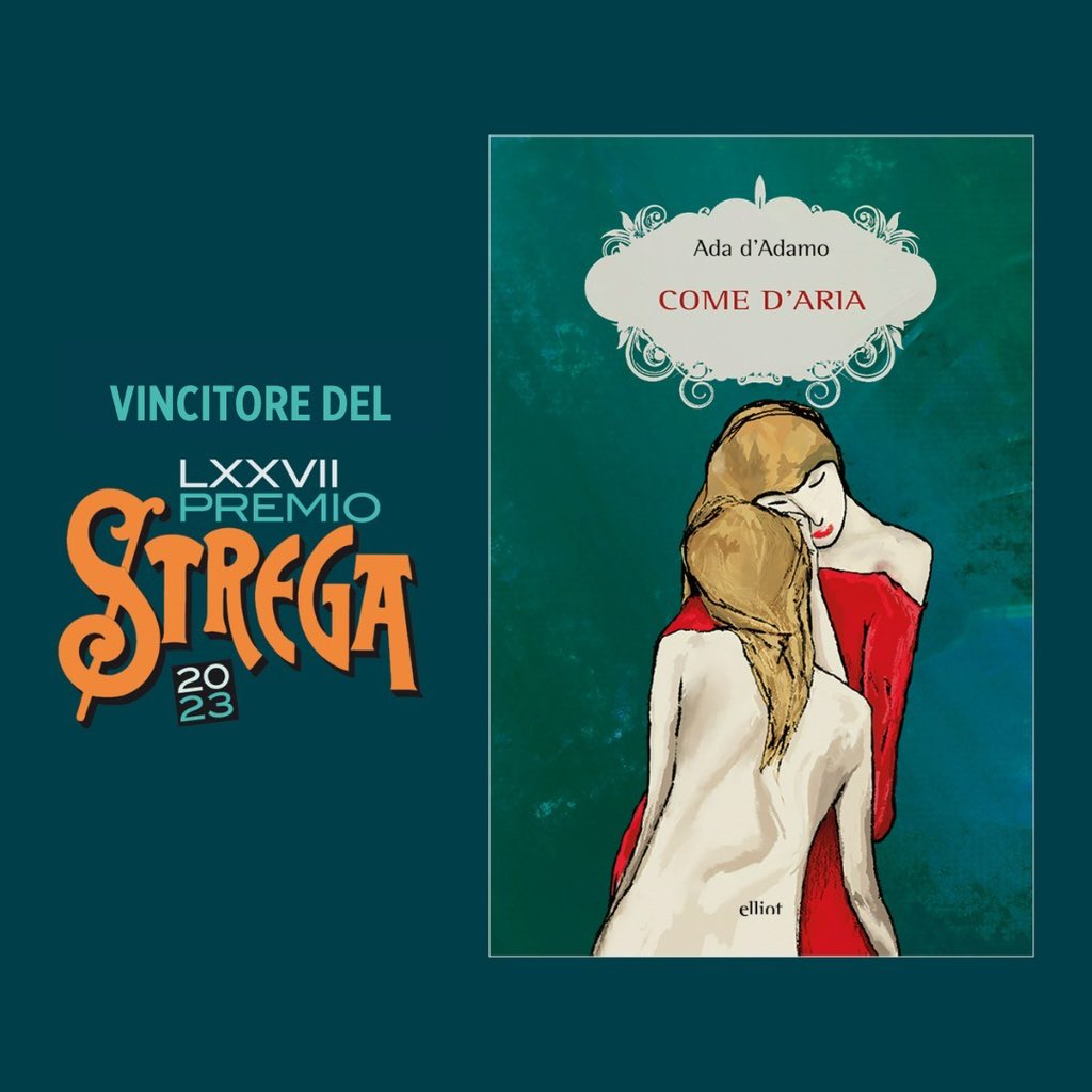 «Come d’aria» di Ada d’Adamo (<a href="/Elliotedizioni/">Elliot</a>) è il libro vincitore della LXXVII edizione del Premio Strega. 
#PremioStrega2023