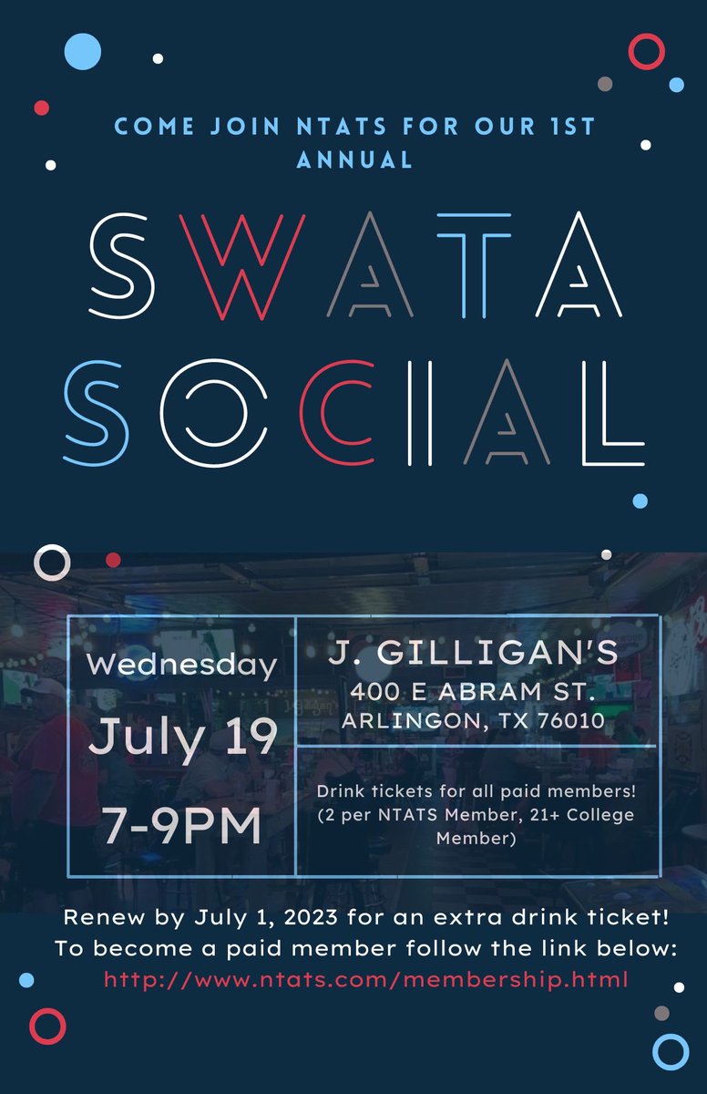 NTATS's tweet photo. #NTATS is hosting a social the night before the 69th Annual @SWATAD6 Symposium begins. Join us on Wed, July 19th @ J. Gillian's in Arlington from 7-9pm. We will have drink 🎟️ for all 22-23 members. Renew your NTATS membership by July 19th, then you will receive an extra drink 🎟️. https://t.co/zIykB8WCTJ