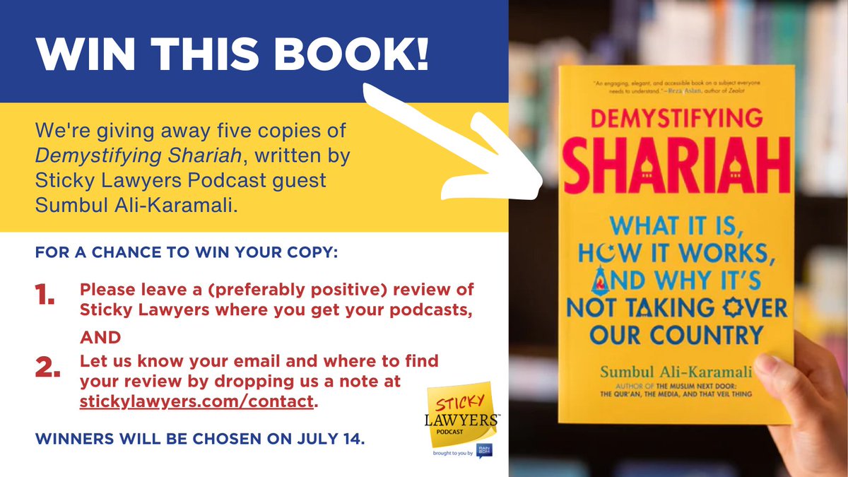 Want a free copy of Sumbul Ali-Kalamari’s book - Demystifying Shariah? To celebrate the 25th episode of the #StickyLawyers Podcast, we’ll choose five lucky winners. Enter to win now!