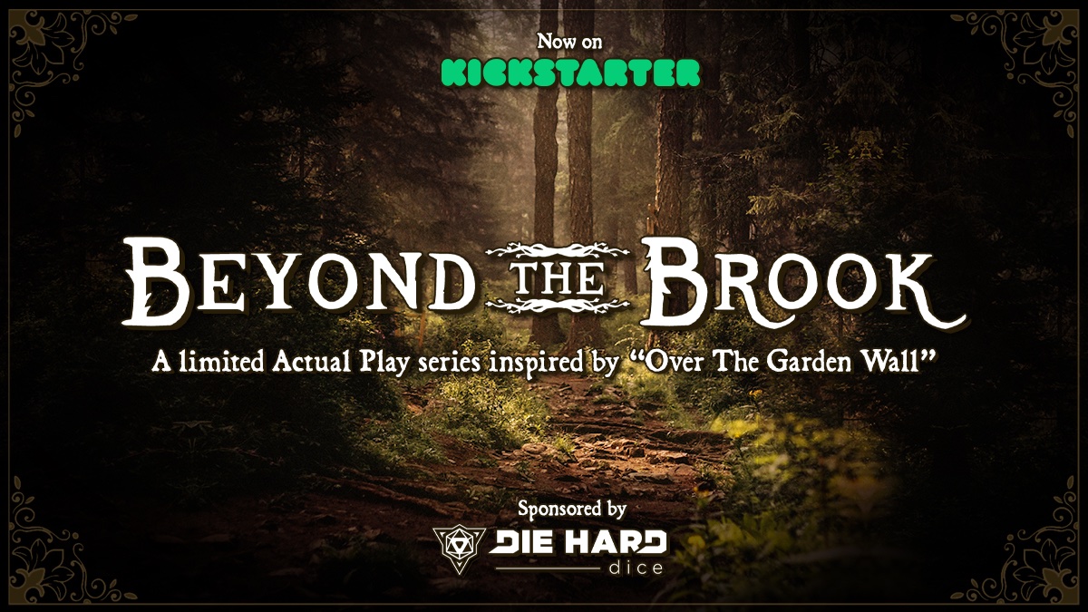 Grab some potatoes and molasses! 🍂🐸🍬

BEYOND THE BROOK, an Over the Garden Wall inspired actual play series, is coming soon to <a href="/Kickstarter/">Kickstarter</a>.

Sponsored by <a href="/dieharddice/">Die Hard Dice</a>!

Sign up to get notified as soon as the Kickstarter goes live.

Check it out here: kickstarter.com/projects/drako…