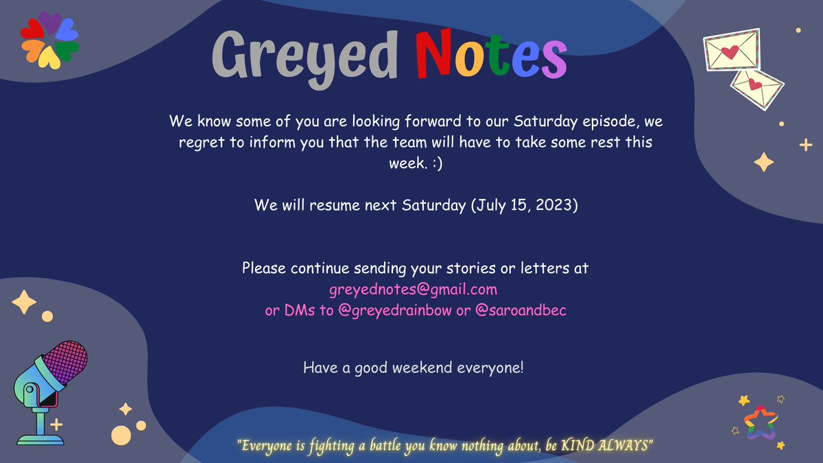 greyedrainbow's tweet image. Let us all take this weekend to rest and reflect. You can still send your stories or letters at greyednotes@gmail.com or you may send DM. 😉💕#greyednotes #inspiredbyfreenbecky #FreenBecky
