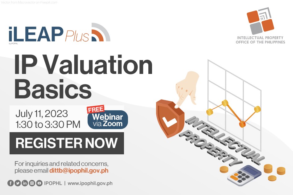 IPOPHL's tweet photo. Do you know how to determine the monetary value of your IP? Learn various methods to determine the value of your asset on next week's FREE session of the iLEAP Plus!
Reserve your slots here: https://t.co/0QSymu20Gh
#IPValuation #LearnIP #iLEAPPlus #IntellectualProperty https://t.co/ZrQw2hcmHq