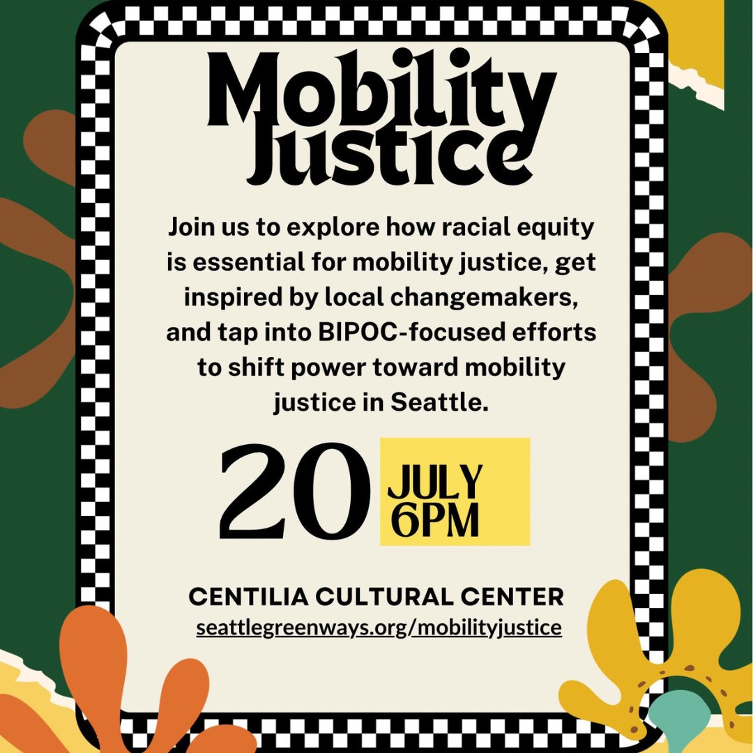 Honored by the lineup coming together for Mobility Justice on 7/20! 🤩 *Edwin Lindo as host *Whose Streets? Our Streets! on where we've been & where we're going *Reconnect South Park on reclaiming a portion of Hwy 99 for the people & more! Info+tickets: seattlegreenways.org/mobilityjustice