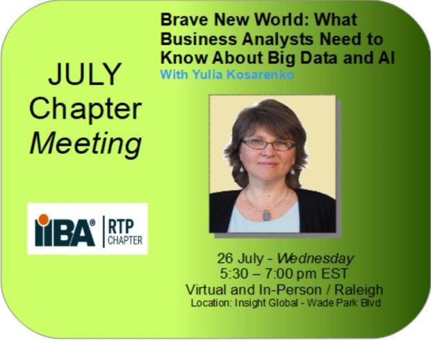 IIBARTPChapter's tweet image. @IIBARTPCHAPTER hosts Yulia Kosarenko author, prof, mentor | July Chapter Meeting | 26 July, 5:30 pm EST. iiba-org.zoom.us/meeting/regist… #businessalnalystlife #dataanalytics #cpda #cbap #ccpa #iiba #BigData #businessdataanalytics