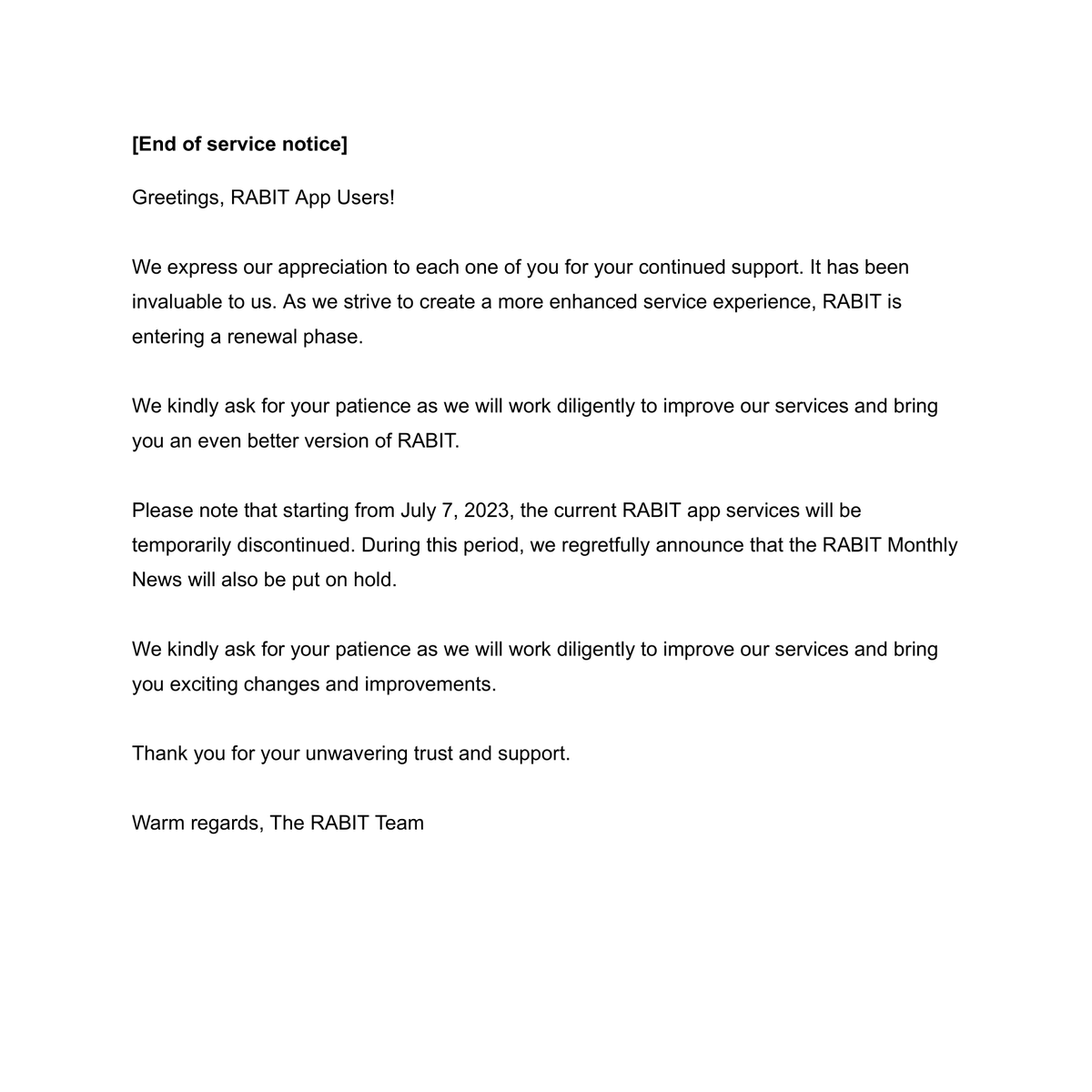 RABIT_crypto's tweet photo. Greetings, RABIT App Users!
We express our appreciation to each one of you for your continued support. As we strive to create a more enhanced service experience, RABIT is entering a renewal phase. For further information, please refer to the notice provided in the attached image. https://t.co/0pu33wgQLF