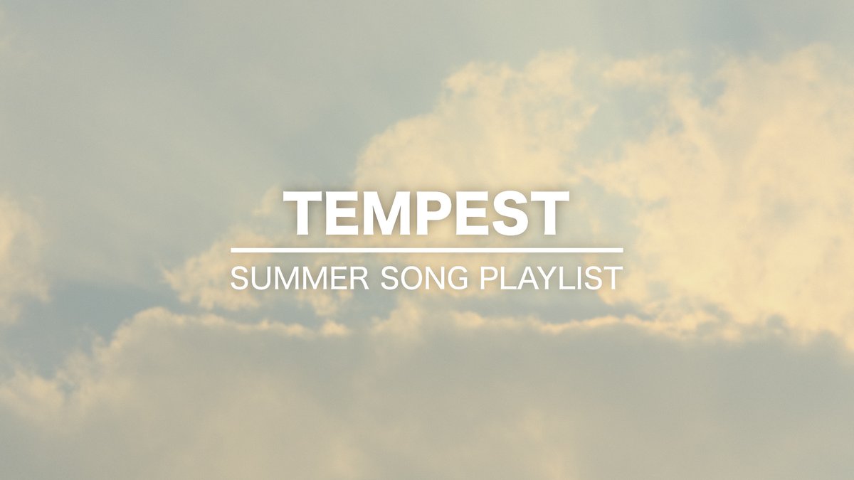 TPST__official's tweet photo. [🎬TEMREC]

[𝑷𝒍𝒂𝒚𝒍𝒊𝒔𝒕] Let's DIVE into TEMPEST 🏄 | 템페스트 SUMMER SONG 모음

▶ https://t.co/MQzltB44se

#TEMPEST #템페스트
#한빈 #형섭 #혁 #은찬
#LEW #화랑 #태래 https://t.co/xdBnlSUTzC