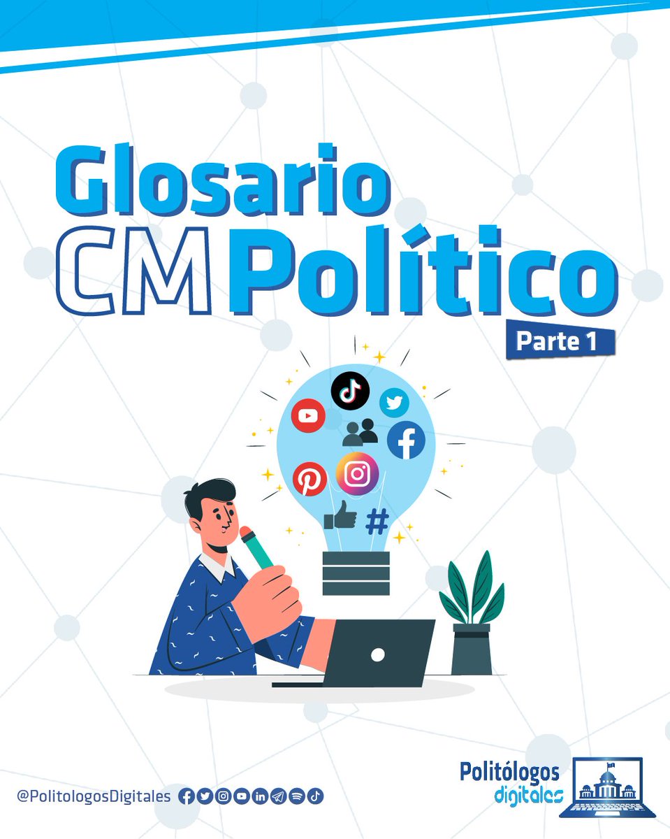 ¿Cuál es el glosario del #CM en la Política? 🤓🤓

Mejora tu #EstrategiaDigital aplicando estos conceptos básicos en tu #CampañaPolítica 🗳️ 

Coméntanos, ¿Cuáles otros conoces? ✅

#Elecciones2023 #CommunityManager #ComunicaciónPolítica #EstrategiaDigital #PolitólogosDigitales