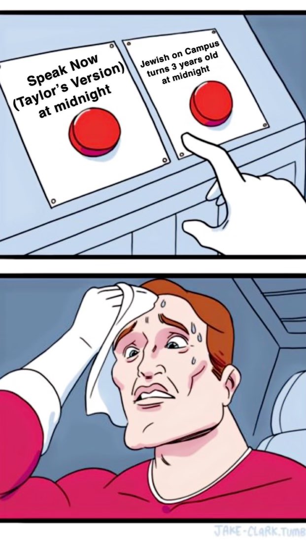 JewishonCampus_'s tweet photo. Us trying to decide whether to count down to @taylorswift13 releasing Speak Now (TV) or Jewish on Campus’ third birthday at midnight: https://t.co/N5RldEVkl7