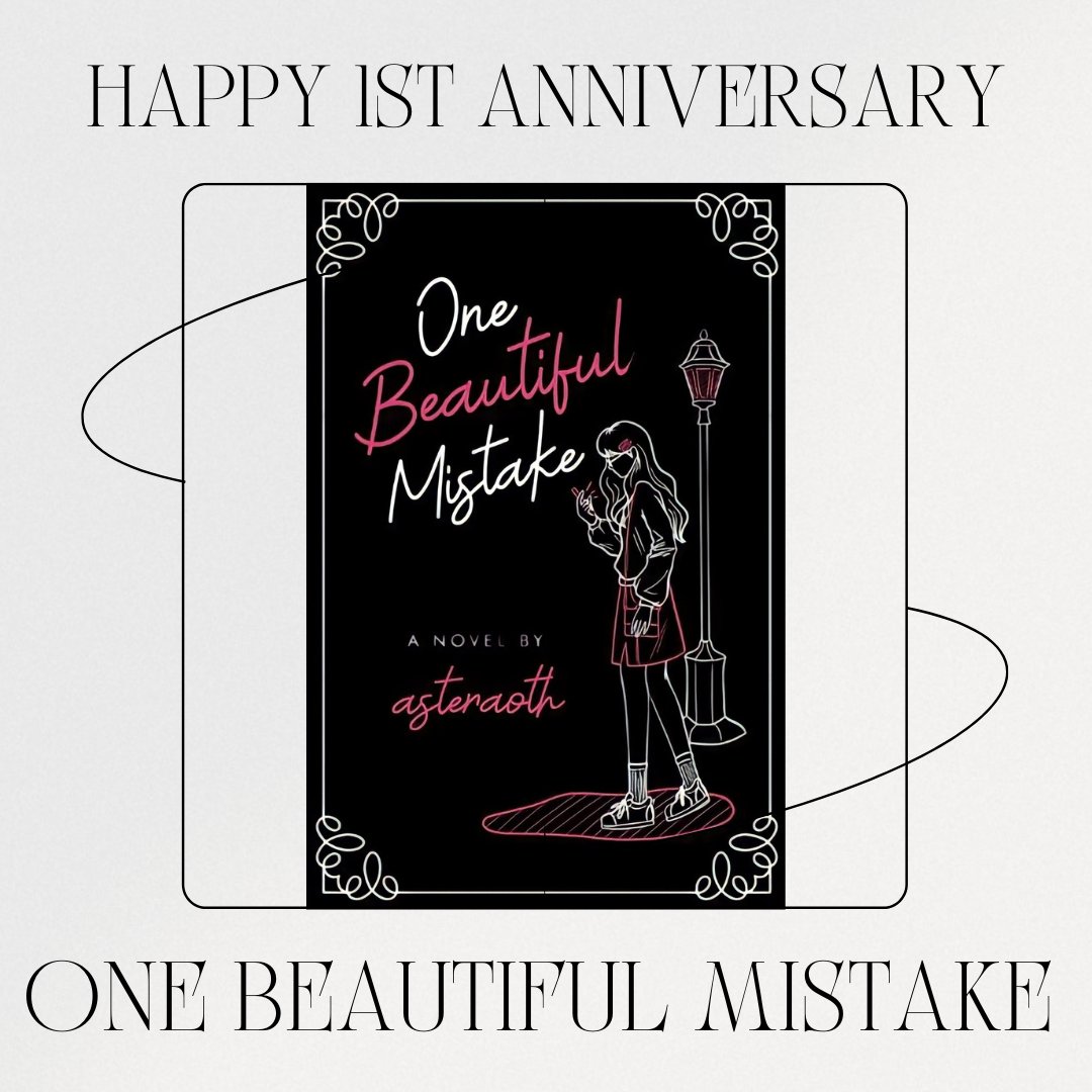 CAsteraoth18's tweet photo. Happy 1st Anniversary, OBM Book! Today marks the release of One Beautiful Mistake as a published book under PSICOM Publishing Inc. Thank you to everyone, especially Asters, who supported asteraoth in her journey to publishing OBM. https://t.co/4tU3PtnJuD