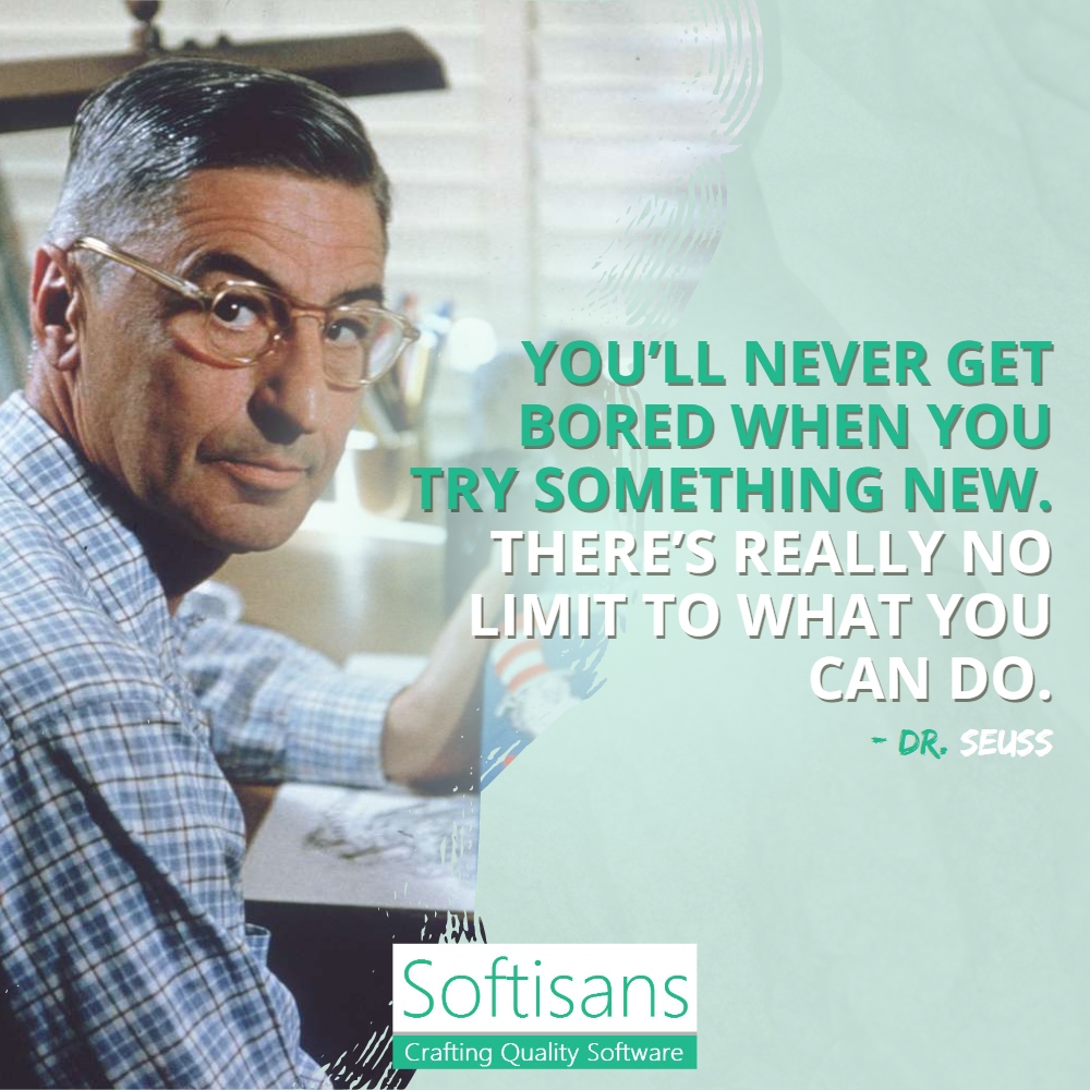 Softisans_com's tweet image. You’ll never get bored when you try something new. There’s really no limit to what you can do." — Dr. Seuss
#softisans
#islamabad
#reactjsdevelopment
#sqlserverdevelopment
#projectmanagement
#motivation