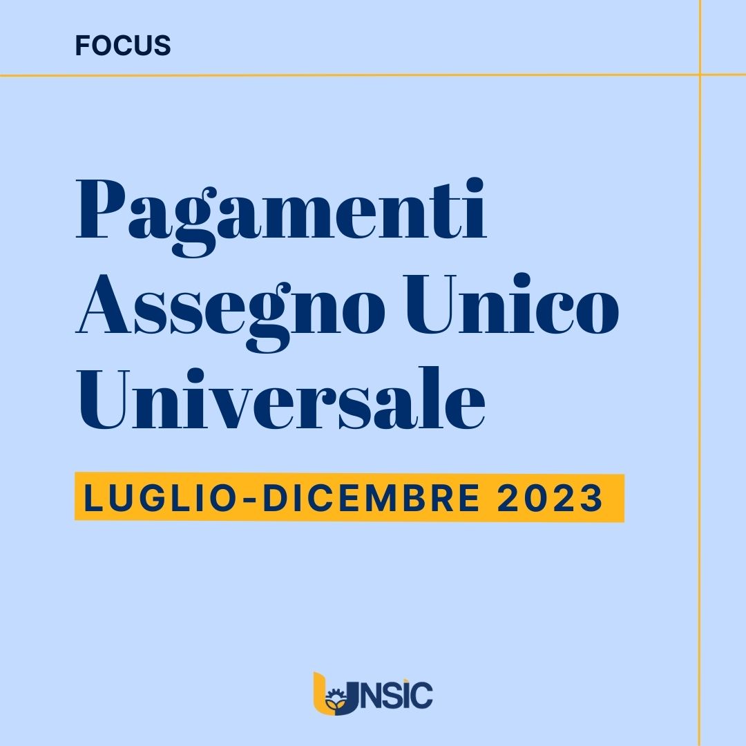 UNSIC2's tweet photo. Per agevolare le famiglie che percepiscono l’#AssegnoUnicoUniversale l'#INPS ha concordato con la Banca d’Italia le date dei #pagamenti delle rate da luglio a dicembre #2023 https://t.co/tT0J8Lr0ck