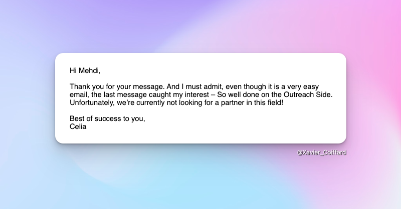 xavier_coiffard's tweet photo. You know you're doing cold emails the right way when even the not-interested people are nice 😍

@leadleadbang https://t.co/02sT3fgtQX