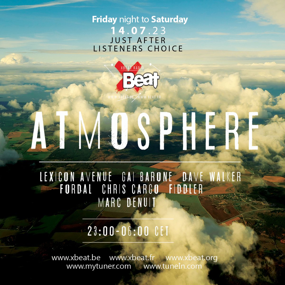 Tonight 23:00 CET Atmosphere 
Lexicon Avenue Dave Walker Fordal Chris Cargo  Fiddler  Gai Barone Marc Denuit
Xbeat Radio Station
Links below! 
xbeat.org 
xbeat.be
xbeat.fr
tunein.xbeat.org
mytuner-radio.xbeat.org