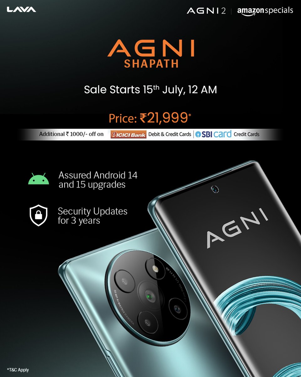 LavaMobile's tweet photo. Experience the #LavaPromise with AGNI 2. Ensuring the latest updates and upgrades for a cutting-edge experience.
Sale starts tonight, 15th July, at 12 AM.
Get an additional ₹1000* off on ₹21,999 with select banks.
Only on Amazon | T&C Apply
#AGNI2 #LavaMobiles #ProudlyIndian https://t.co/PhNyi7UKg1