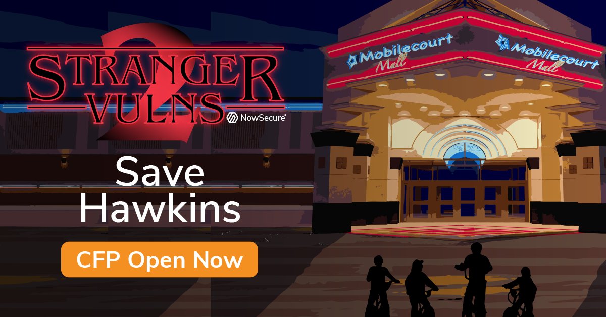 NowSecureMobile's tweet photo. CALL FOR PAPERS 📃 — NOW OPEN: #NSConnect - Stranger Vulns is back, bigger and better than ever! If you're an expert in mobile #AppSec, privacy, compliance or #DevSecOps, submit your talk to us by Aug 23!
https://t.co/mY2XsfobYq https://t.co/YtAE5ZqVoK