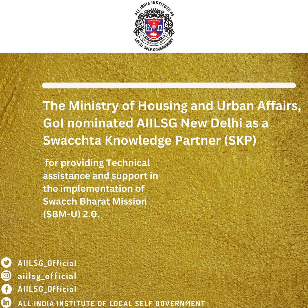 AIILSG is pleased to announce that it has been empaneled as a Swachh Knowledge Partner (SKP) for #SwachhBharatMission (SBM). The SKPs are a group of organizations that have been selected @MoHUA_India to provide technical assistance and support to the implementation of SBM 2.0.