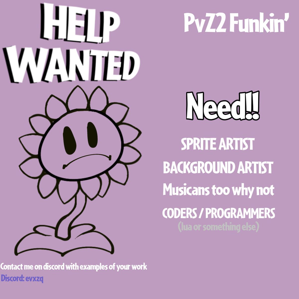 PvZ2Funkin's tweet photo. PvZ2 Funkin - HELP WANTED
send examples of your work to: evxzq on discord

NEED: 
Sprite Artist / Background Artist / Musicians / Programmers-coders

#FNF @FNFNewsAnnounc1 @FNFnewsespanis @News_Funkin https://t.co/UP0rO0mDbu