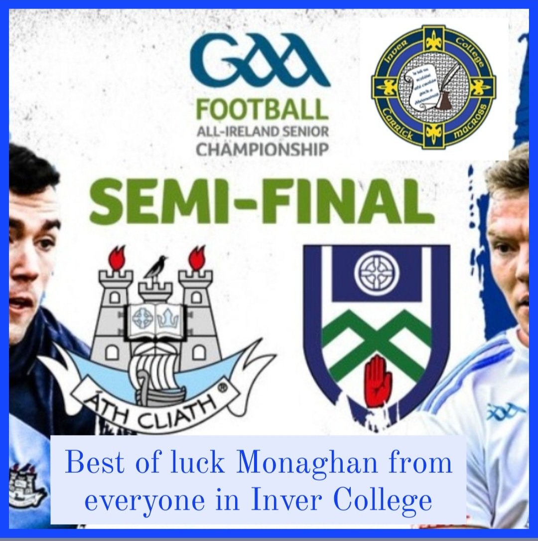 InverCollege's tweet photo. Wishing the Monaghan Team and management the very best in the All-Ireland Senior Championship from everyone in Inver College 🏆 

#farneyarmy #monaghan #monaghangaa #monvdub 
@monaghangaa https://t.co/Fn8iYSxmzC