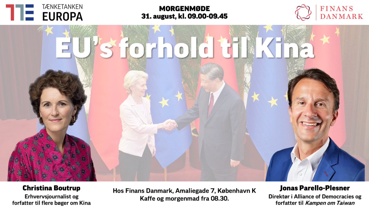 Tænketanken EUROPA (@thinkeuropa) on Twitter photo EU's forhold til 🇨🇳 er under forandring.
31. august kl. 9 vender vi udviklingen, ser frem mod Taiwans januar-valg og diskuterer, hvad konflikten om mikrochips betyder - til morgenmøde med <a href="/jonasPplesner/">Jonas Parello-Plesner</a> og <a href="/ChBoutrup/">Christina Boutrup</a> hos <a href="/FinansDanmark/">Finans Danmark</a>.
Tilmelding: thinkeuropa.dk/arrangementer/… EU's forhold til 🇨🇳 er under forandring.
31. august kl. 9 vender vi udviklingen, ser frem mod Taiwans januar-valg og diskuterer, hvad konflikten om mikrochips betyder - til morgenmøde med <a href="/jonasPplesner/">Jonas Parello-Plesner</a> og <a href="/ChBoutrup/">Christina Boutrup</a> hos <a href="/FinansDanmark/">Finans Danmark</a>.
Tilmelding: thinkeuropa.dk/arrangementer/…