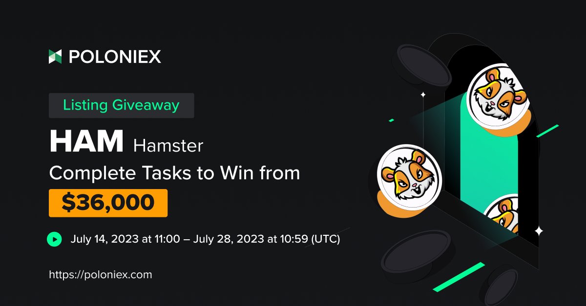 Poloniex's tweet photo. $36,000 Airdrop to Celebrate the Listing of Hamster (HAM) 💰
@_hamster_coin

Campaign period (UTC): ⏰
July 14th, 11:00 - July 28th, 10:59

✅ Share $21,000 HAM airdrop for daily trades

✅ Trade to share $15,000 HAM airdrop

For more information, please visit:
https://t.co/aqZLWUJ9Rq

#CryptoCommunity #CryptoTwitter