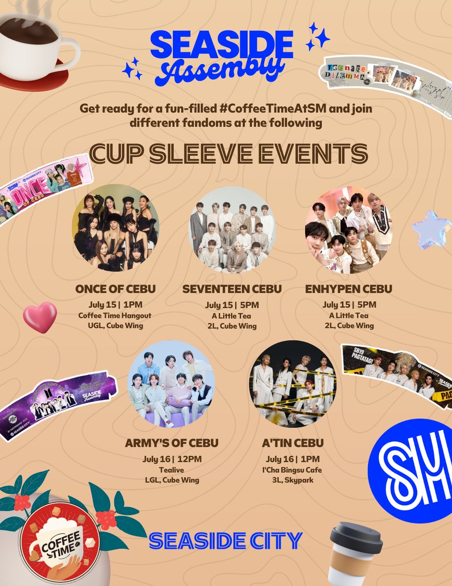 SMSeasideCebu's tweet photo. Get ready for a fun-filled #CoffeeTimeAtSM and join different fandoms at the following Cup Sleeve Events! ☕️🫰🏼
✨Once of Cebu | July 15, 2023
✨Seventeen Cebu | July 15, 2023
✨Enhypen Cebu | July 15, 2023
✨Army's of Cebu | July 16, 2023
✨A'tin Cebu | July 16, 2023 https://t.co/fvvBmU0Gt5