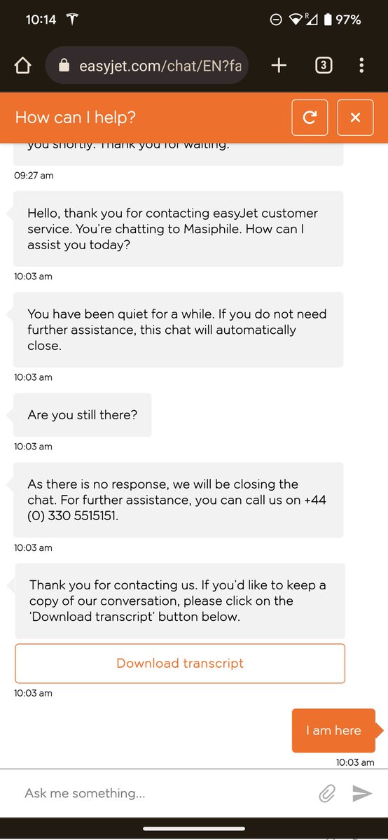 The joys of <a href="/easyJet/">easyJet</a> chat bot.

Wait half an hour to connect to a person - then they don't even give you less than one minute to respond.

That's after trying to wrangle an AI chatbot first knowing your request needs a human.

AI is great, but it isn't customer service.
