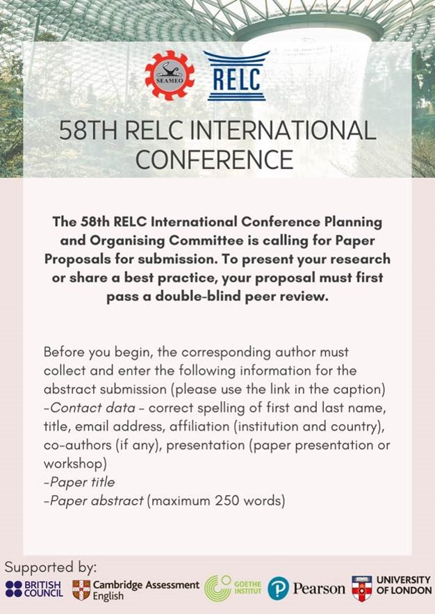 RELC 58th CONFERENCE CALL FOR PAPERS

- To submit, go to buff.ly/43qDFiV

- Submit well before the submission deadline of 30 September 2023 in order to benefit from Early Bird rates.

- If your abstract is accepted you will be invited to register for the conference.