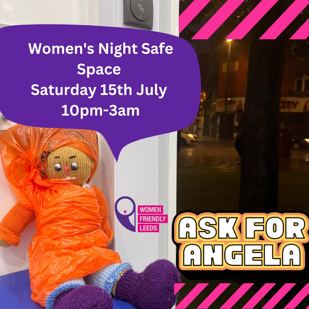 Angela was ready for the rain last weekend at Women’s Night Safe Space – let’s hope for some sunshine this week! All women welcome, whatever the reason – Women’s Night Safe Space, Saturdays 10pm-3am at the Corn Exchange #WomensNightSafeSpace #AskForAngela #BeSafeFeelSafe