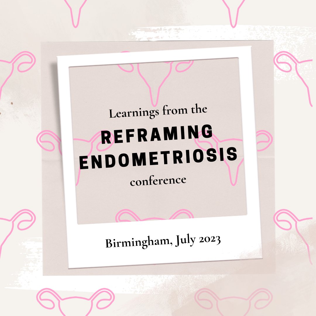 Last week we attended the #ReframingEndo conference, which brought together #social #scientists, #biomedical #researchers and #third #sector representatives to discuss how #patient #care can be improved by understanding the experiences of those with #endometriosis 1/n