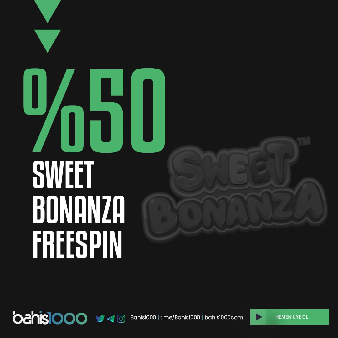 🍭 %50 Sweet Bonanza FREESPİN 🍬

🎰 En Yüksek Bonuslarla Evinizin Konforunda Casino Heyecanı #Bahis1000'de ! 

🌐 Detaylar ve Çok Daha Fazlası b1000.link/Twitter Adresinde.

🍀 #Bahis1000 Yeni Nesil Bahis Sitesi !