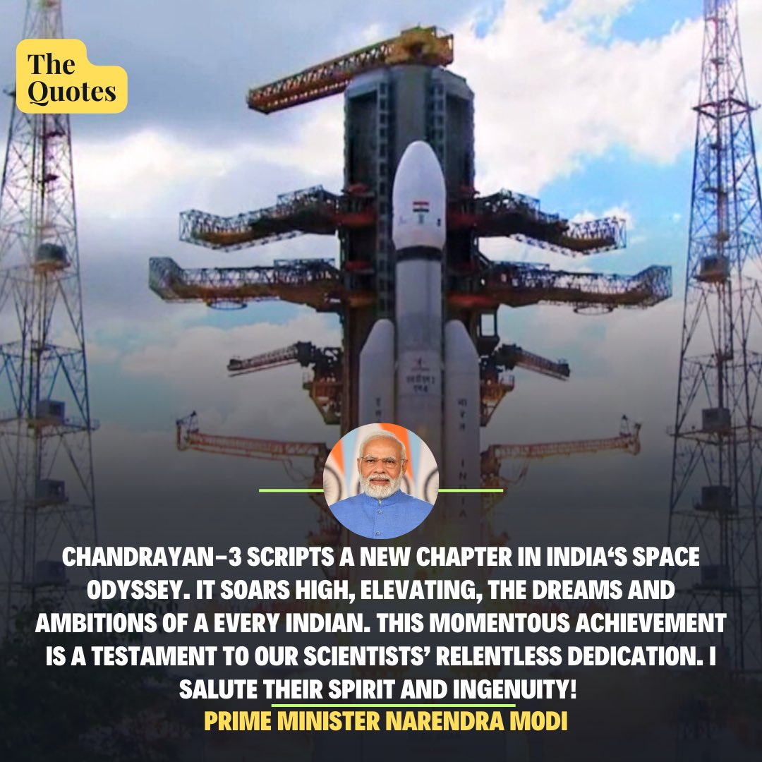 TheQuotesLive's tweet image. Prime Minister Narendra Modi congratulated ISRO’s scientists and Chandrayaan-3 team for successfully launch of Chandrayaan-3 to the Moon. ♥️🤩
#Chandrayaan3 #PMModi #Latestdevelopment