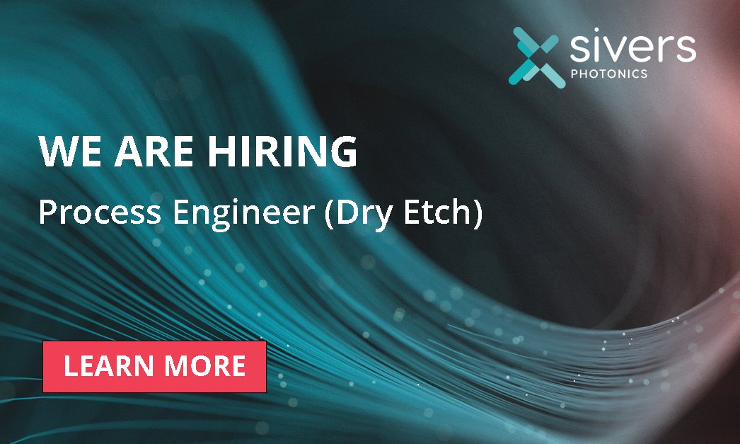 We are recruiting a Process Engineer to own all dry etch processes – RIE and ICP for semiconductor, dielectric, and metal etch, including process library, SPC, daily checks, process development, optimisation and sustaining. Learn more/apply: ow.ly/bLlx50Pbp05