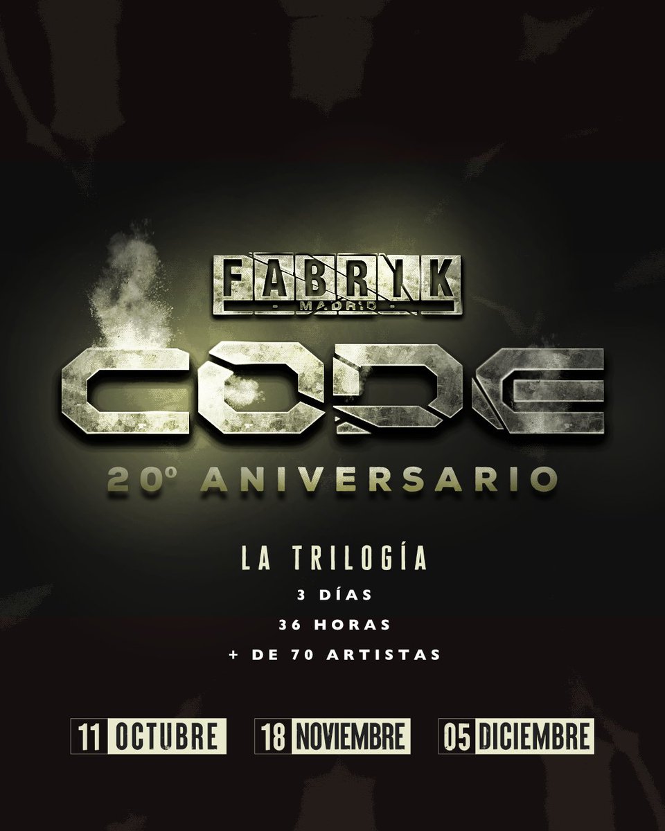 fabrikdiscoteca's tweet photo. ⚔️ CODE 20 ANIVERSARIO: 

- Tres días
- 36 horas
- Más de 70 djs

📆 11 de octubre, 18 de noviembre y 5 de diciembre

Abono tres días ya a la venta: https://t.co/yOPmkE8KFq https://t.co/fJfPuNWbBs