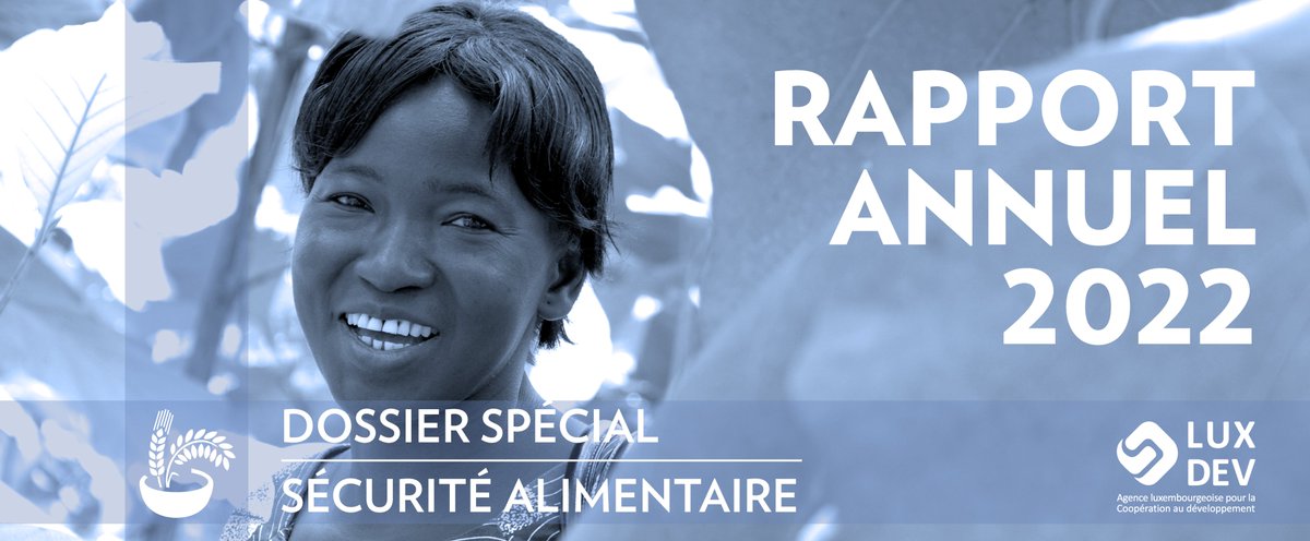 LuxDev_HQ's tweet photo. 🎉 Nous avons le plaisir de vous présenter notre rapport annuel 2022 !
Faits et chiffres marquants, dossier spécial sur la sécurité alimentaire, activités mises en œuvre, témoignages, interviews et histoires de bénéficiaires… 👉🏽 C'est à lire ici : https://t.co/a7E2MiKhGY https://t.co/HBhufAQJQF