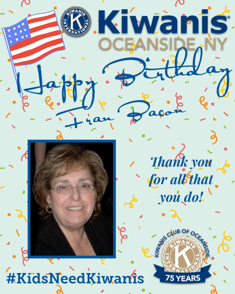 Happy birthday to Oceanside Kiwanis Member Fran Bacon! Thank you for all that you do!

#KidsNeedKiwanis #KiwanisCares #Oceanside #OceansideNY