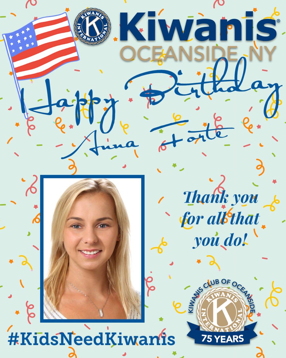 Happy birthday to Oceanside Kiwanis Member Anna Forte! Thank you for all that you do!

#KidsNeedKiwanis #KiwanisCares #Oceanside #OceansideNY