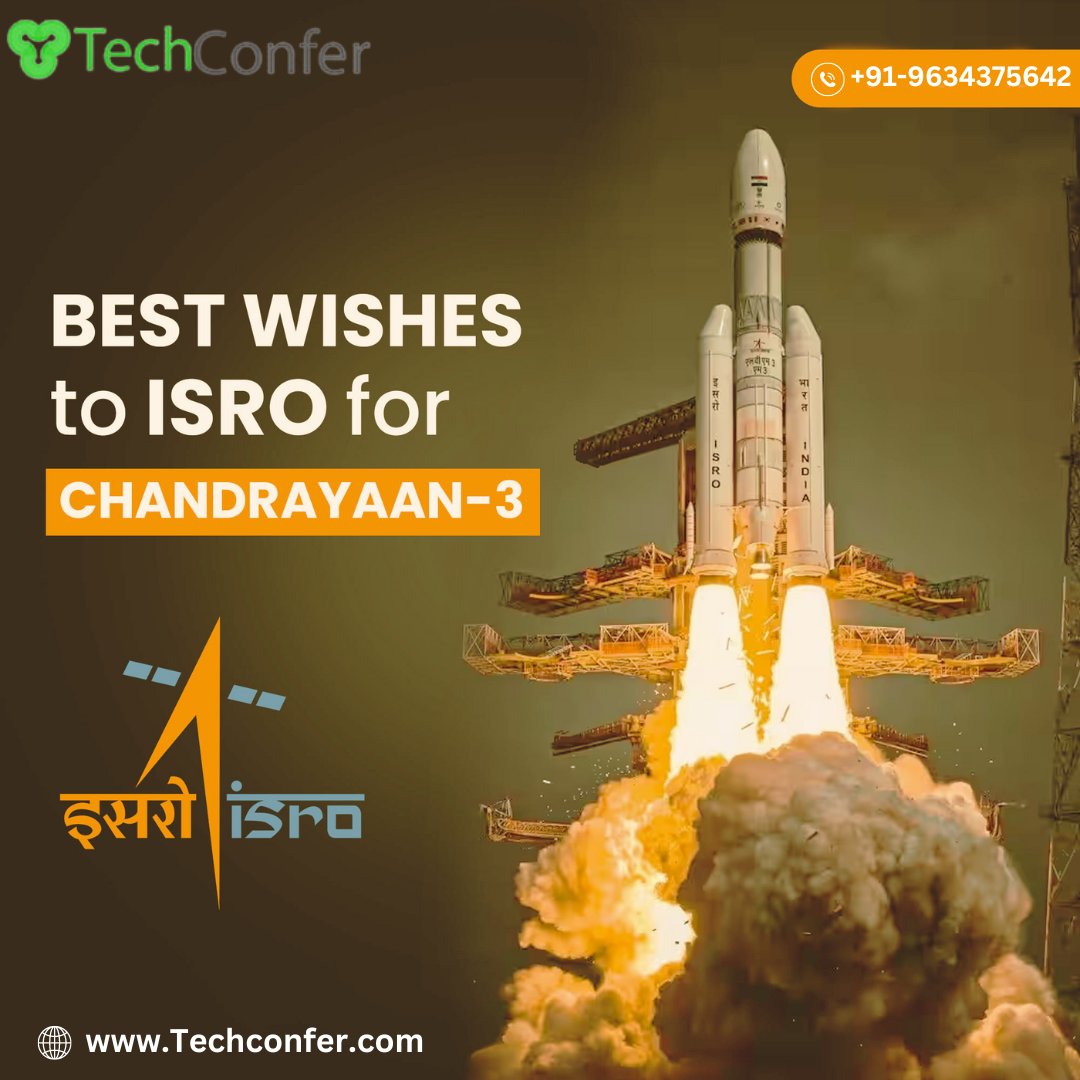 Techconfertech's tweet photo. Aim for the stars, ISRO! Sending our best wishes as Chandrayaan-3 embarks on its celestial journey at 2:35 PM. May success accompany every lunar leap.

Call/Whatsapp: +91-9634375642
Email Address: sales@techconfer.com
#Bestwishes #Chandrayaan3 #flight #mission #moon #success https://t.co/psib8qM1LR