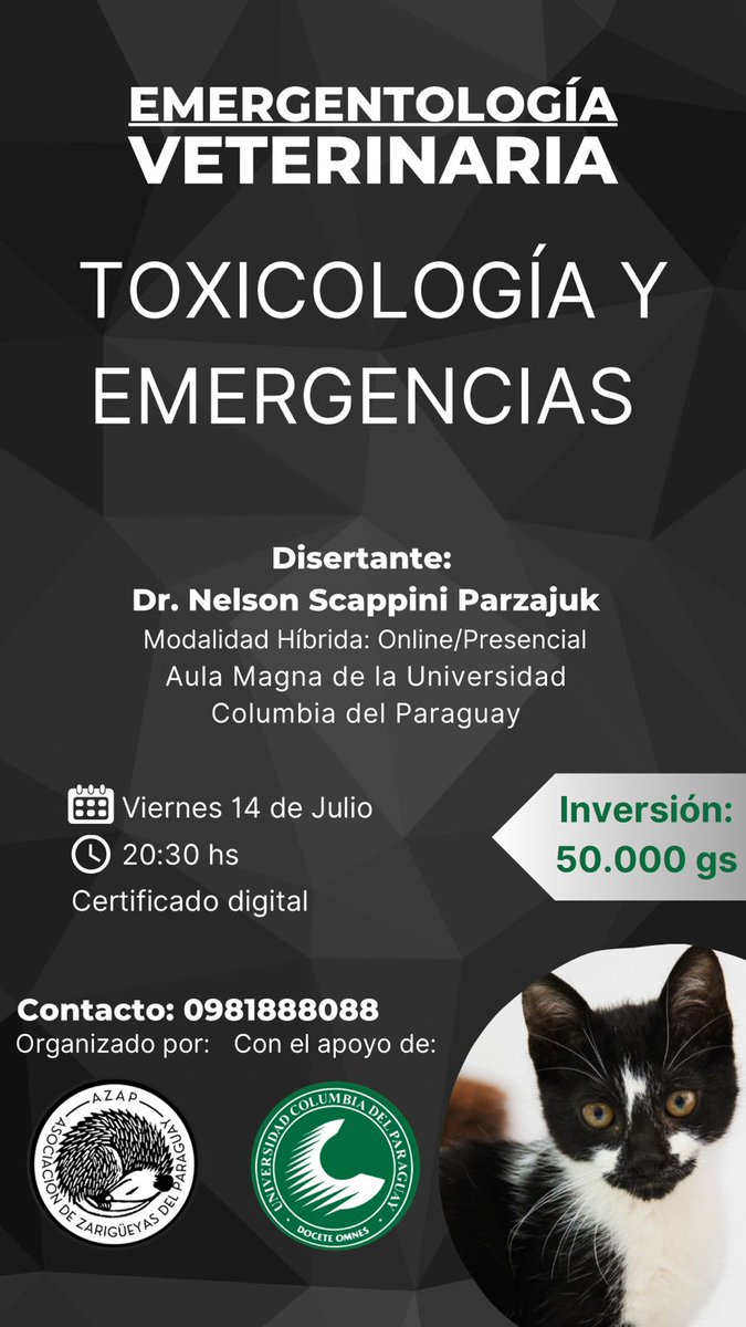 juliorroman's tweet photo. EMERGENTOLOGÍA VETERINARIA
Toxicología y Emergencias

DISERTANTE: Prof. Dr. Vet. Nelson Scappini
📅 Viernes 14/07/2023
🕣 20:30 hs.
💰 Inversión 50.000 Gs.
📰 Certificado digital

Modalidad híbrida:
📍 Aula Magna (Aula 6) Universidad Columbia @UCPy
💻 ZOOM

Info: ±595981888088 https://t.co/LCpsQvZAVB