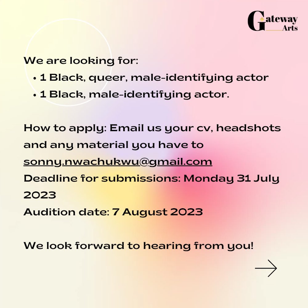 GatewayArts_'s tweet photo. 📣To apply for this Research and Development, email is your CV, headshots, showreels and any other material to sonny.nwachukwu@gmail.com

Deadline for submissions: 31 July 2023
Online audition date: 7 August 2023

Applicants must be based in London and eligible to work in the UK https://t.co/i9WEjJX4aZ