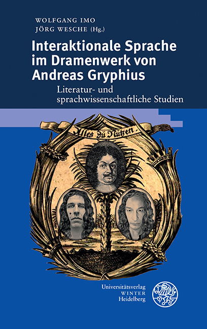 winterverlag's tweet photo. #Neuerscheinung "Interaktionale Sprache im Dramenwerk von Andreas Gryphius. Literatur- und sprachwissenschaftliche Studien" hg. von Wolfgang Imo und Jörg Wesche.
#Rhetorik #Komödie #Literaturwissenschaft #Metrik #Interpunktion #Stichomythie #Bühnensprache
https://t.co/VrUUIaIUT1 https://t.co/hoyC08H2Hy