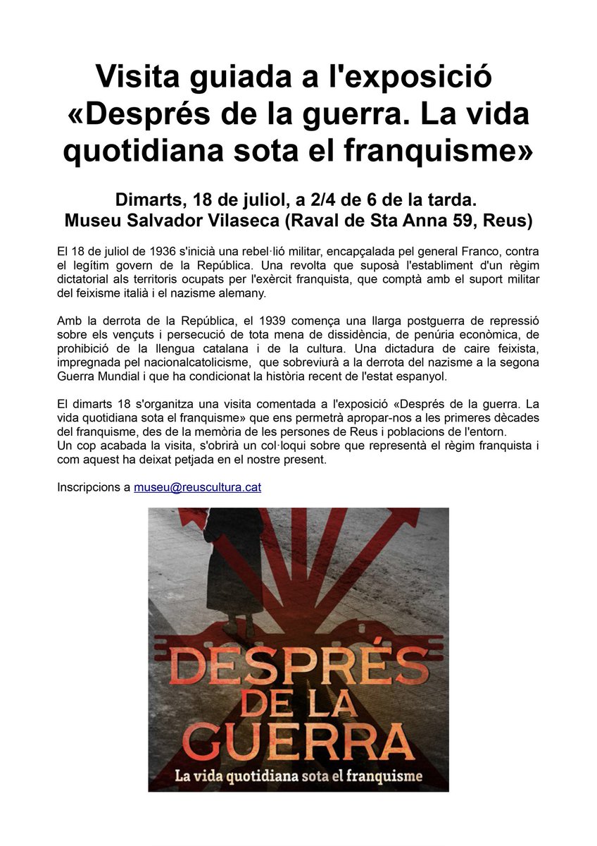 Dimarts 18 de juliol a Reus‼️
- Visita guiada: Després de la guerra. La vida quotidiana sota el franquisme
📌Museu Salvador Vilaseca, 17:30h
- Concentració: No permetrem que els hereus del franquisme tornin a decidir sobre les nostres vides 
📌Plaça Catalunya, 20h