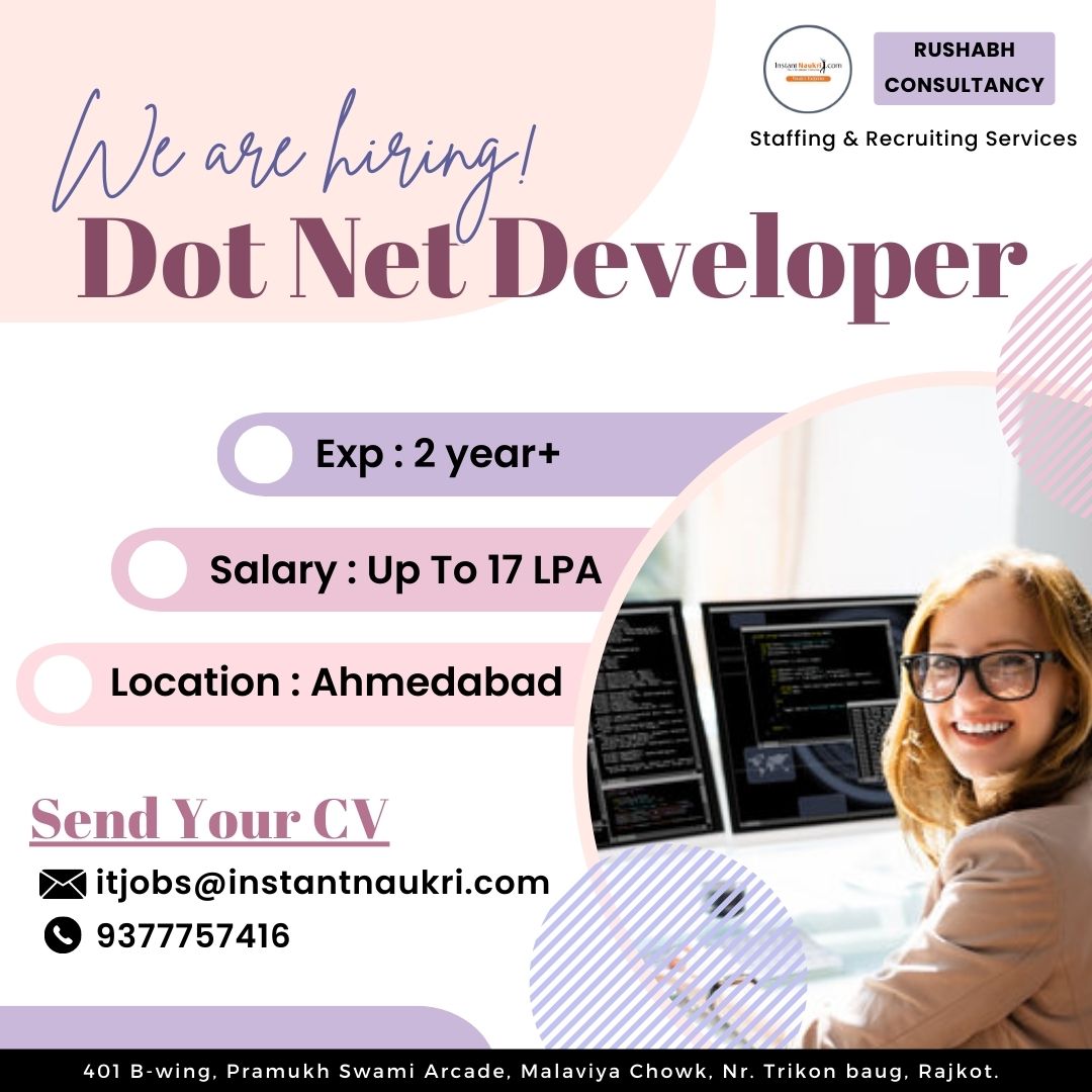 We are urgently looking for :

DOT NET DEVELOPER

➡ Experience : 2 year+
➡ Salary : Upto 17 LPA
➡ Location : Ahmedabad

📨 Mail your cv : itjobs@instantnaukri.com 

📲 Call : +91 9377757416 
.

#dotnet #dotnetdeveloper #developer #developers #dotnetjobs #dotnetcore #coding