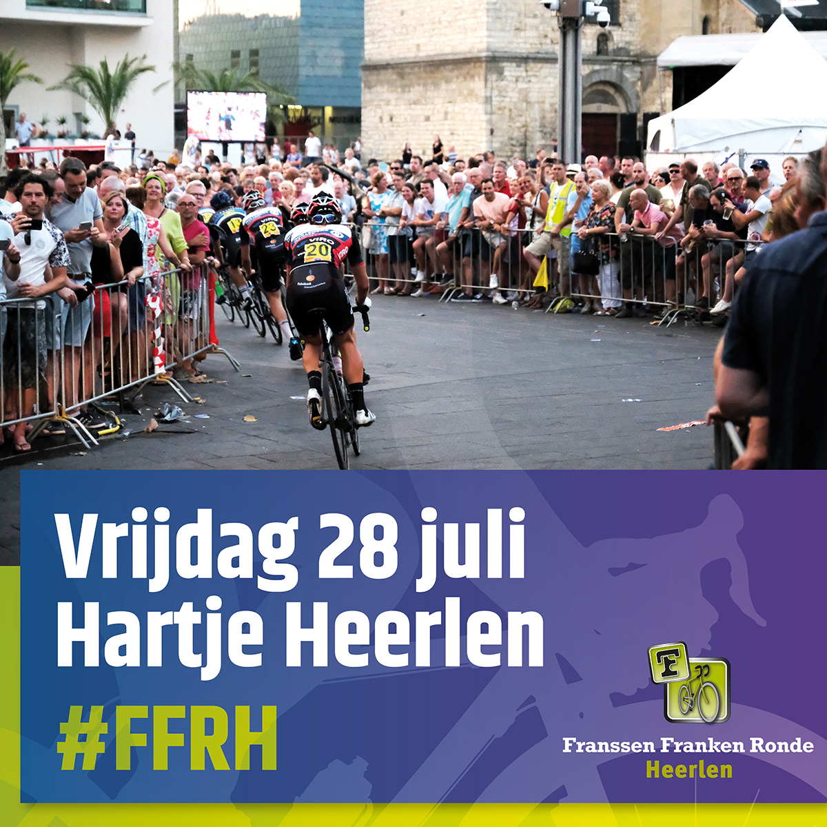 FFRHrln's tweet photo. Vrijdag 28 juli, Hartje Heerlen, #FranssenFrankenRondeHeerlen, gratis toegang. #FFRH https://t.co/y6ZuxmyraS https://t.co/A1znBqkYGe