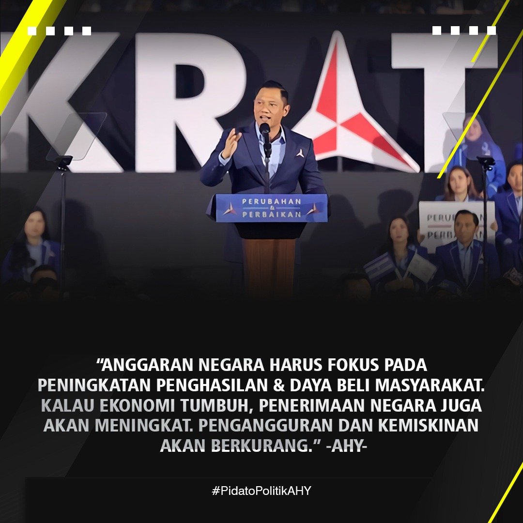 SartonoHutomo's tweet photo. Anggaran negara harus fokus pada peningkatan penghasilan &amp; daya beli masyarakat. Kalau ekonomi tumbuh, penerimaan negara juga akan meningkat, pengangguran dan kemiskinan akan berkurang.

#PidatoPolitikAHY
Demokrat Perubahan Perbaikan
https://t.co/0VFW8ADmUM