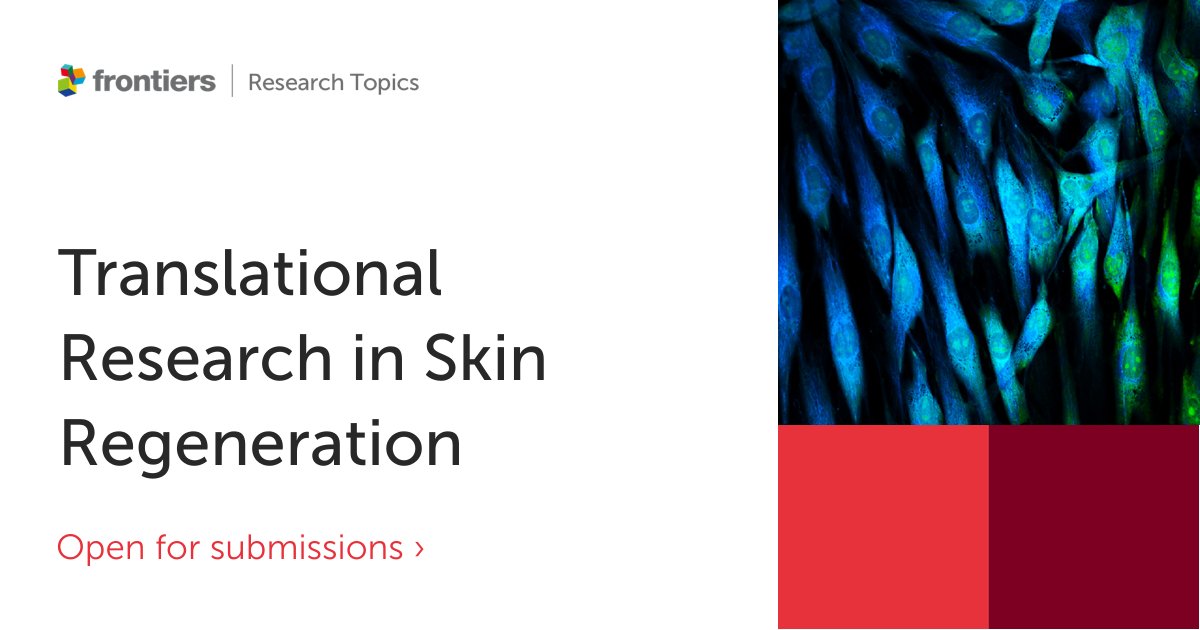 Frontiers - Physiology (@frontphysiol) on Twitter photo Do you conduct translational research in #skin regeneration?
You're still in time to contribute your work to this dedicated Research Topic 👉 fro.ntiers.in/cfPK
📆Submission deadline: 24th Oct 2023
#OpenAcess #Callforpapers Do you conduct translational research in #skin regeneration?
You're still in time to contribute your work to this dedicated Research Topic 👉 fro.ntiers.in/cfPK
📆Submission deadline: 24th Oct 2023
#OpenAcess #Callforpapers