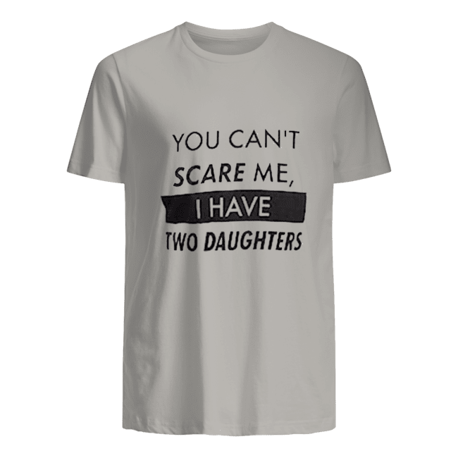 Viralshirtt's tweet photo. Viral Shirt This Week is You Can't Scare Me, I Have Daughters
#Tshirts #Fashion #TheFBI #daughters  #FashionTrends #twitterorthreads #Fashionista #FashionBlogger #MensFashion #Womens #FashionDesign #Fashionable #FridayVibes #Brand #Elon #trends #thursdaymorning https://t.co/kFPShTXc4W