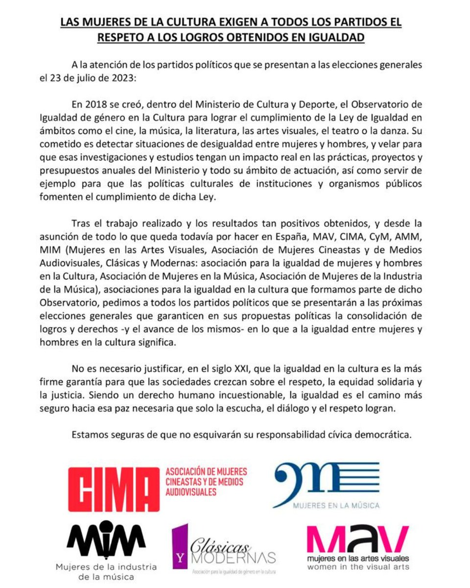 📢COMUNICADO: Las Mujeres de la Cultura (@MArtesVisuales, <a href="/CIMAcineastas/">CIMA - Asociación de Mujeres Cineastas</a>, <a href="/CyM_tw/">Clásicas y Modernas</a>, <a href="/MujeresMusica/">Mujeres en la Música</a> y <a href="/AsociacionMim/">ASOCIACIÓN MIM</a>) exigimos a todos los partidos políticos el respeto a los logros obtenidos en igualdad.
#MujeresDeLaCultura #CulturaEnIgualdad #MásMujeresEnLaCultura