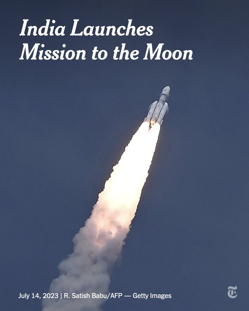 nytimes's tweet photo. India launched Chandrayaan-3, its second attempt to land a robotic spacecraft on the surface of the moon. https://t.co/MylWgUmcw2 https://t.co/AefPhhELAr